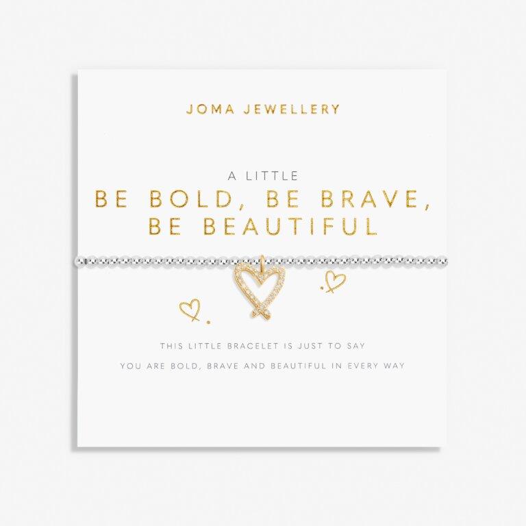 A Little 'Be Bold Be Brave Be Beautiful' Silver & Gold Plated Bracelet