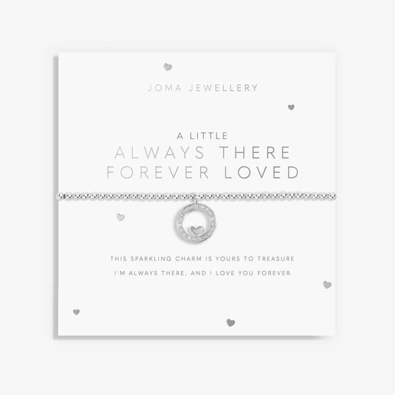 A Little 'Always There Forever Loved' Bracelet