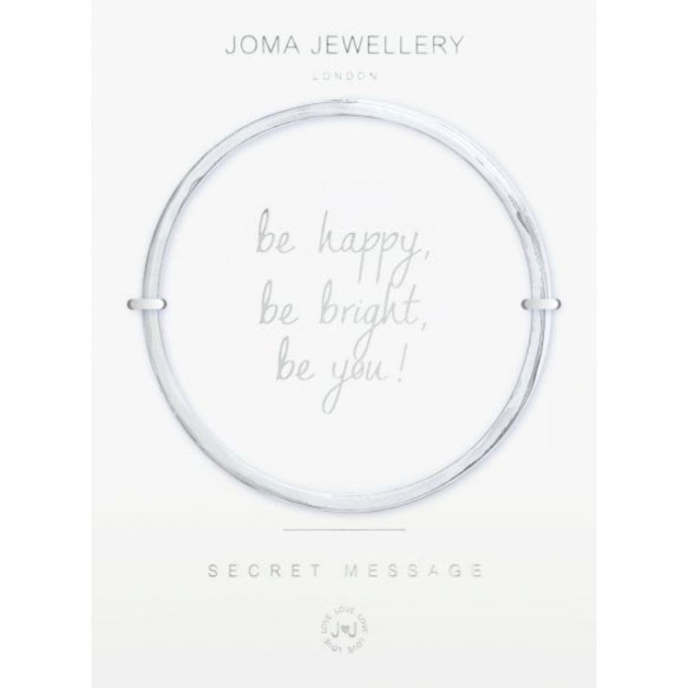 SECRET MESSAGE BANGLE - BE HAPPY, BE BRIGHT, BE YOU ! - Silver - Bangle