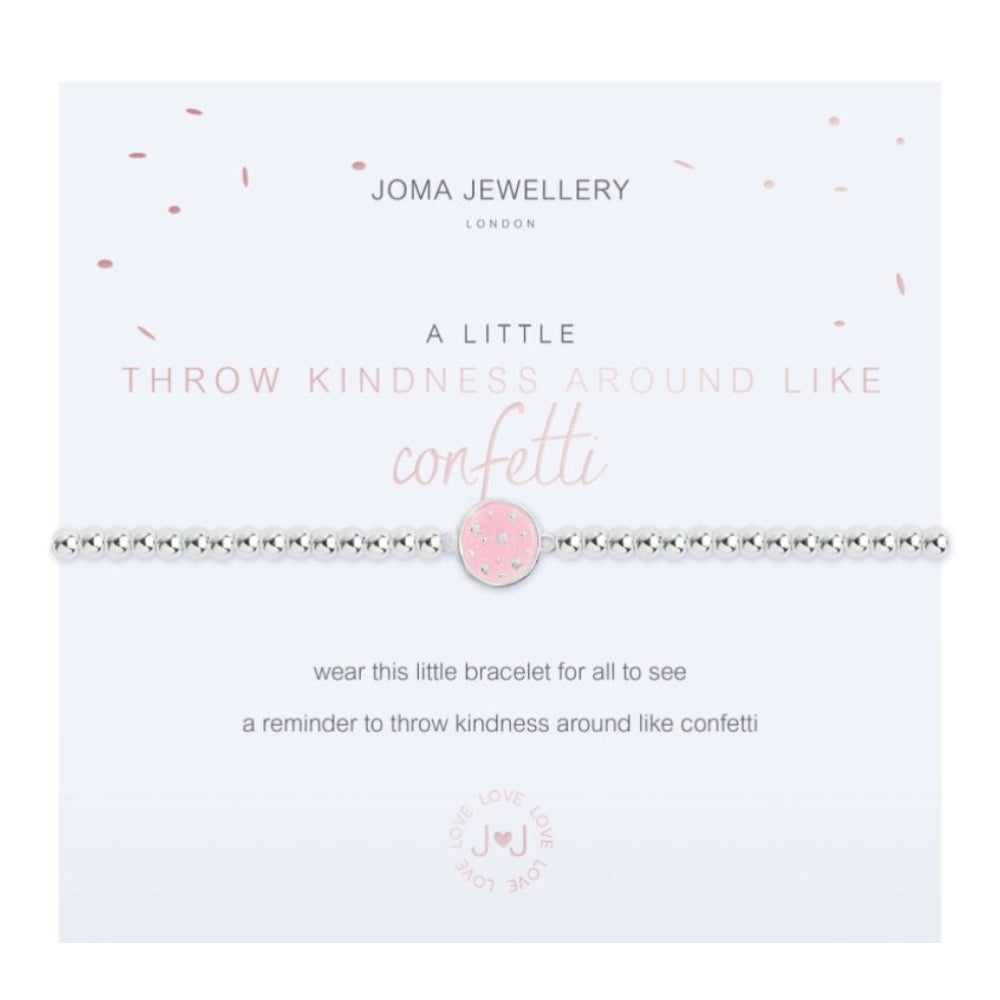 A Little | Throw Kindness Around Like Confetti |Bracelet | 17.5cm Stretch