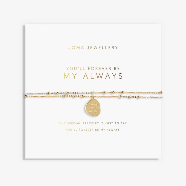 My Moments 'You'll Forever Be My Always' Bracelet