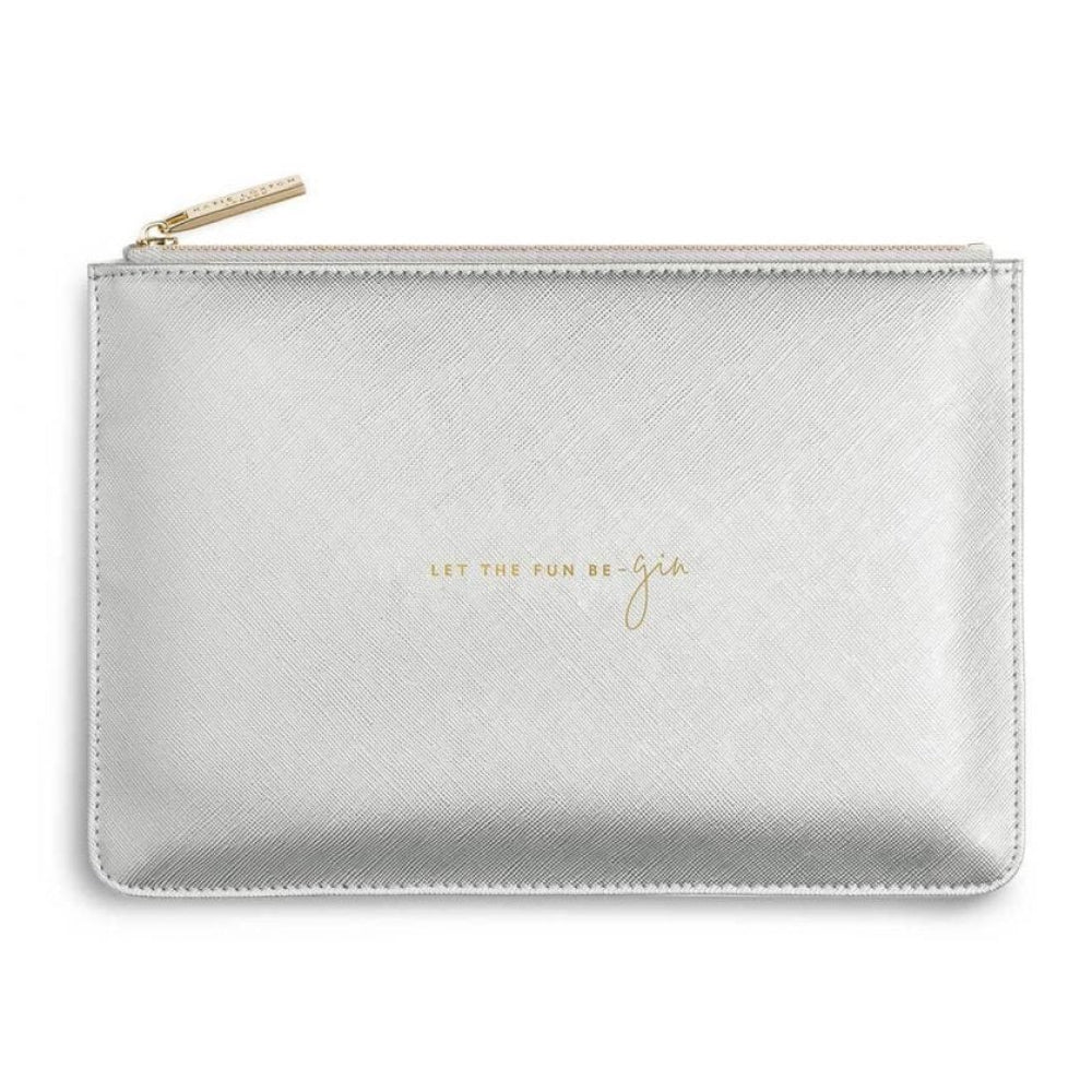 Perfect Pouch | Let The Fun Be-Gin | Metallic Silver